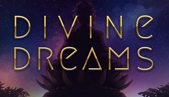Divine Dreams